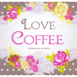 Untersetzer - Stephanie Dyment Love Coffee
